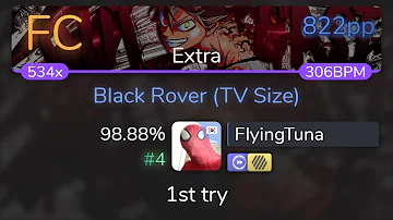 [8.92⭐] FlyingTuna | Vickeblanka - Black Rover (TV Size) [Extra] +HDDT 98.88% {#4 822pp FC} - osu!