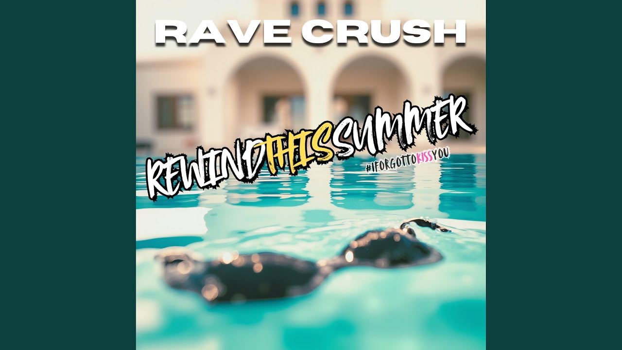 Rewind This Summer (I Forgot To Kiss You)