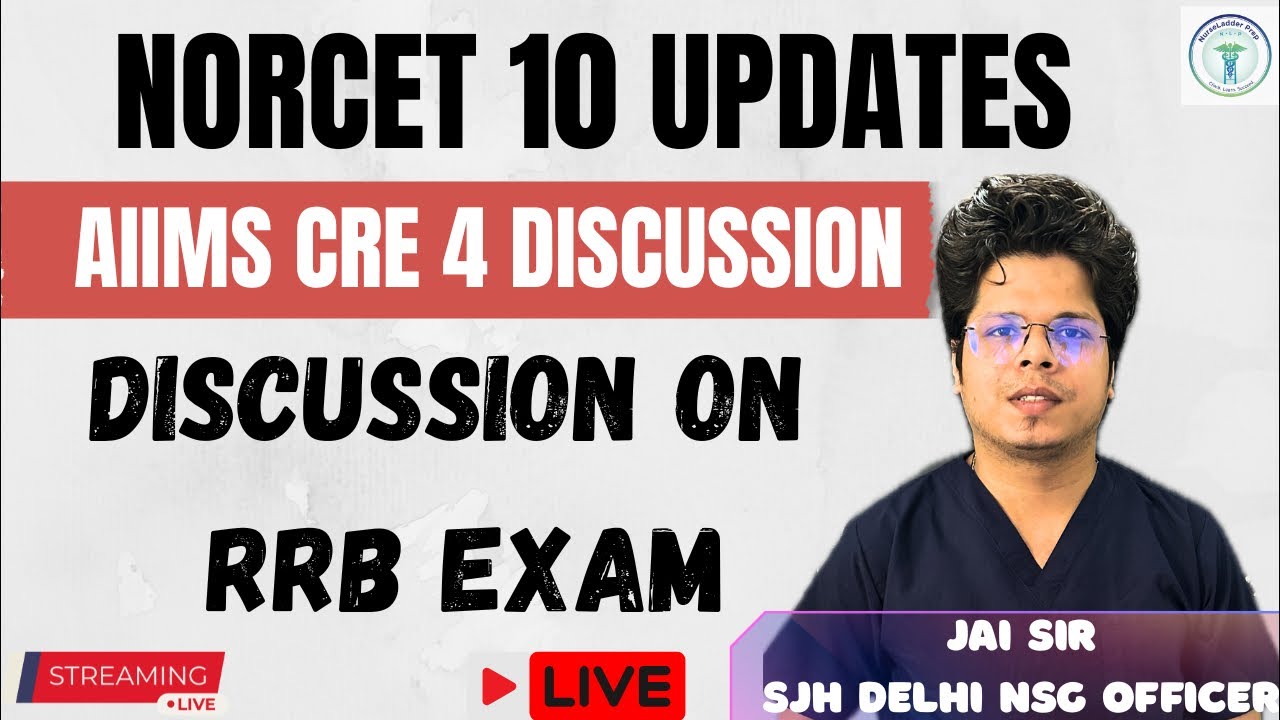 NORCET 10 // AIIMS CRE // RRB // ALL DISCUSSIONS