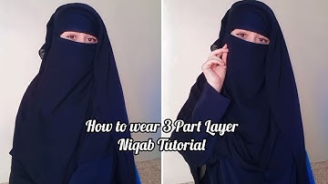 How to wear 3 Layer Niqab || 3 part Niqab Tutorial 2023 || zainab__