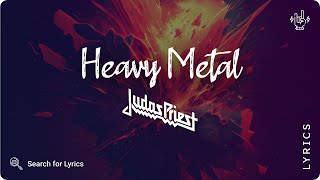 Judas Priest - Heavy Metal (Lyrics video for Desktop)