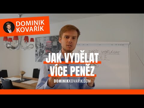 Video: Jak Vydělat Více