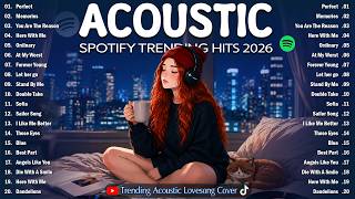 Late Night Playlist 🌙 Soft Pop & Acoustic Love Songs 2026 Relax, Chill & Feel Good screenshot 4