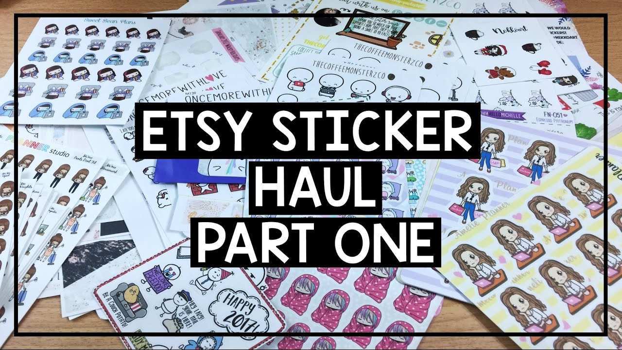 Etsy Sticker Haul, Part One / My First Haul YouTube
