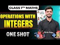 Operations With Integers Class 7 One Shot || Maths Ganita Prakash Part 2 || Priyanshu Sir