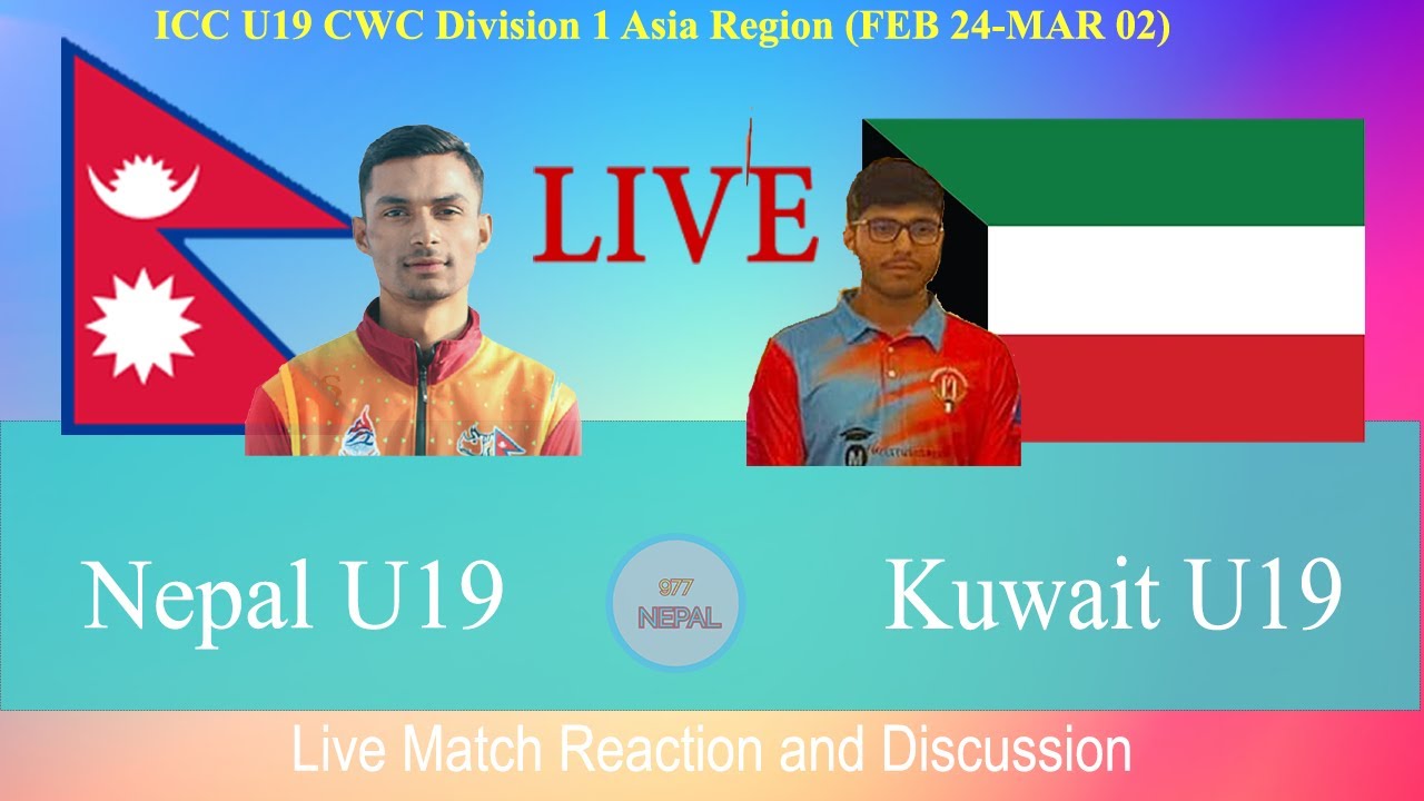 🔴LIVE Nepal U19 vs Kuwait U19 Live Cricket ICC U19 CWC Division 1 Asia Region Qualifier YouTube 🔴LIVE Nepal U19 vs Kuwait U19 Live Cricket ICC U19 CWC Division 1 Asia Region Qualifier YouTube