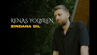 Renas Yolbi̇len Zi̇ndana Dil