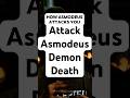 Asmodeus is the demon that hits hard