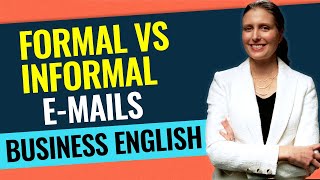 Formal versus Informal Emails: Email Writing Tips for Business English screenshot 4