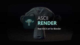 ASCII Render for Blender: Real ASCII Art from Any Render (v0.2.1)