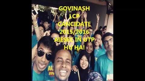 Govinash - LCP Application Video AIESEC in UTP