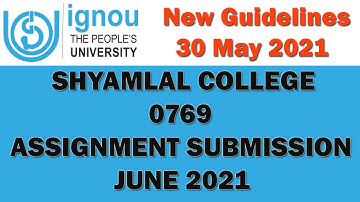 Ignou Shyamlal College Assignment Submission 2021 | Ignou Rc Delhi 2 Assignment Submission June 2021