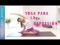 Vive el presente! Yoga para combatir la Depresión y la Ansiedad