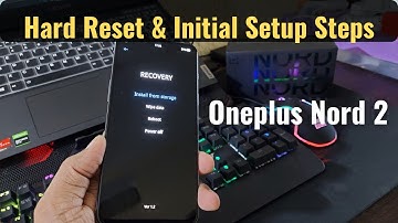 Oneplus Nord 2 Factory Reset and Hard Reset | Important Steps While Initial Setup