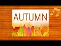 Autumn-Piano Song.
