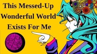 This Messed-Up Wonderful World Exists For Me『English Cover』//このふざけた素晴らしき世界は、僕の為にある