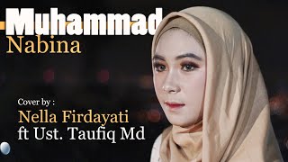 Muhammad Nabina - Nella firdayanti ft. Ust.Taufiq MD ( TMD Media Religi)
