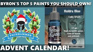 Advent Calendar Day 20: Bryons Top 5 paints you need to own!