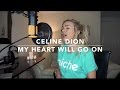 Celine Dion - My Heart Will Go On | Cover