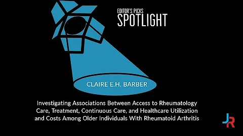 Editor's Picks Spotlight: Rheumatology Care and Treatment Among Older Individuals With RA