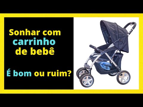 Sonhar com #carrinho de #bebê - é bom ou ruim
