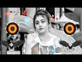 Dj Remix Song 🥀♥️/ Dj | Hard Bass ❤️‍🔥 | Remix | Hindi Song 🥀| | Dj Remix Song 2023