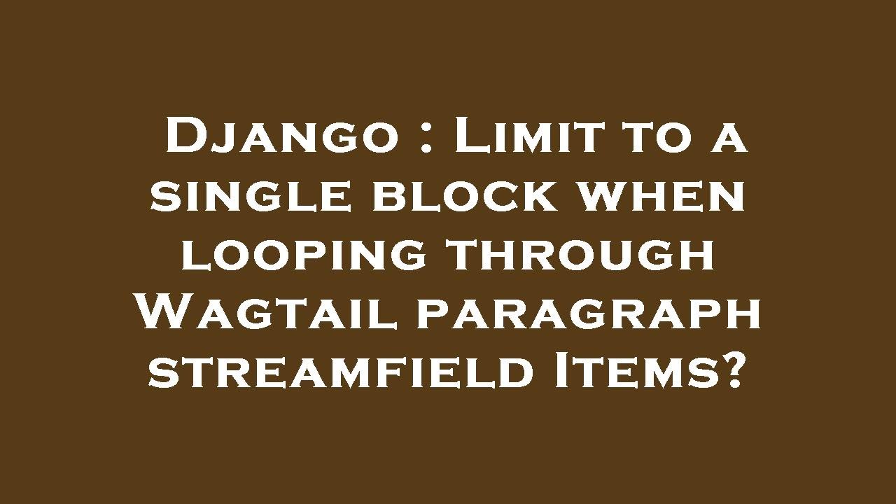 Django Limit Results | python – LJNN