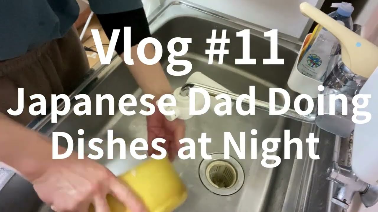 Vlog #11 | Japanese Dad Doing Dishes at Night | Quiet Routine in Japan