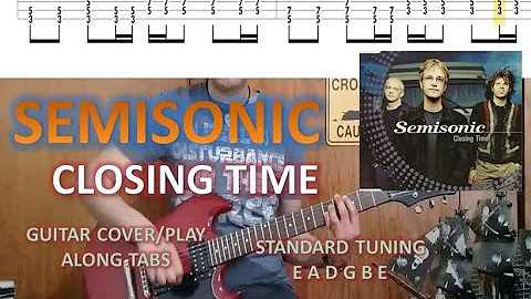Semisonic - Closing Time (Guitar Cover / Play Along Tabs)