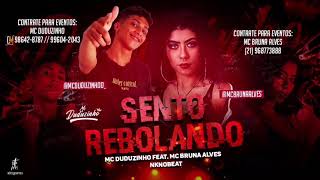 EDUARDO feat. MC BRUNA ALVES - SENTO REBOLANDO