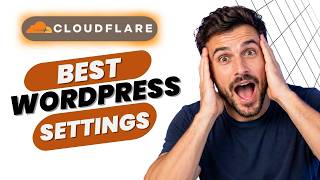 The Best Cloudflare Settings For WordPress [Step By Step Guide]