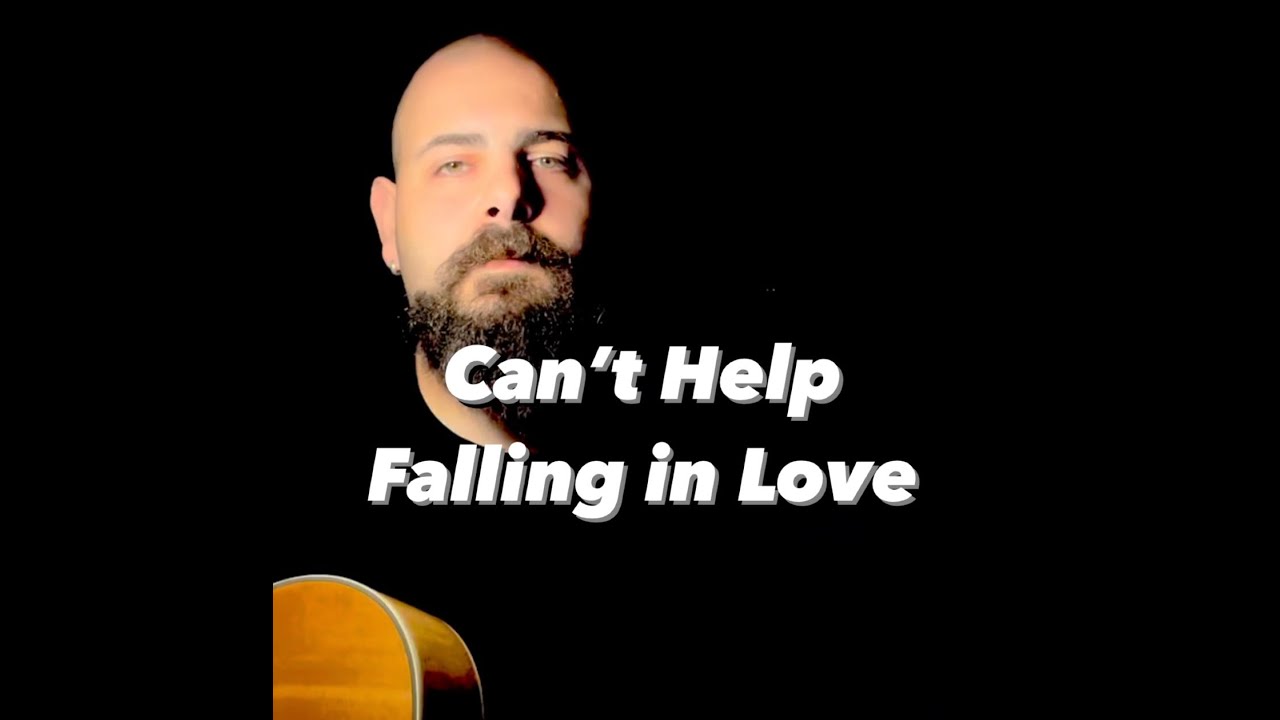 Can't Help Falling In Love - Elvis Presley (Acoustic Cover) - YouTube