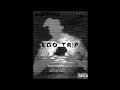 YoungJAc NT Ego Trip Official Visualizer mp3