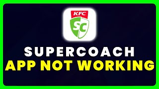 SuperCoach App Not Working: How to Fix SuperCoach App Not Working screenshot 2