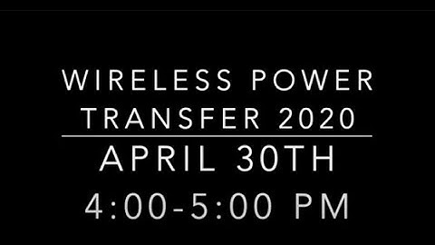 WCA   Wireless Power Transfer 2020