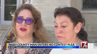 Relatives react after Nash County man pleads no contest in wife's death