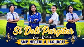 SI DOLI PARGITAR -SMPN 4 LAGUBOTI (Lagu Batak)