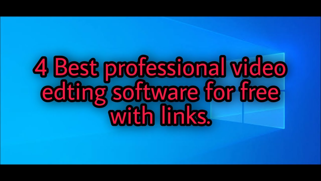 4 best software that are free with links.