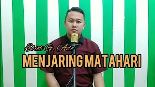 @EbietGAdeOfficial  - Menjaring Matahari (cover by Yusuf. K) @MusicaStudios  #ebiet