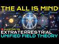 Zero Point Revealed: ET Consciousness & Unified Field Theory PT4