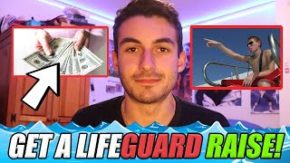HOW TO GET A RAISE AS A LIFEGUARD MAKE MORE MONEY