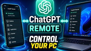 ChatGPT Remote 2026: Control Your PC From Your Phone (Step-by-Step)