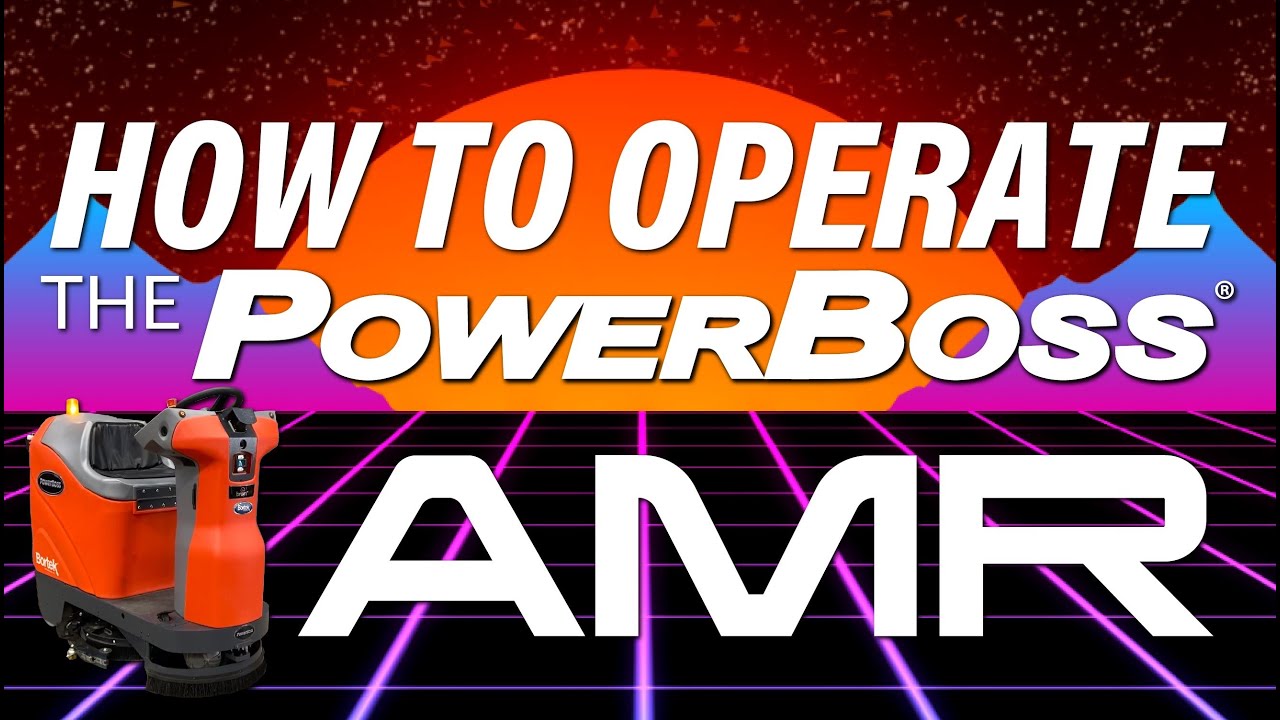 How to Operate the PowerBoss ScrubMaster AMR | Autonomous Robot Scrubber | Bortek Industries Inc