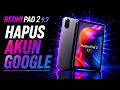 Cara Menghapus Akun Google Di Tablet Redmi Pad 2 9.7
