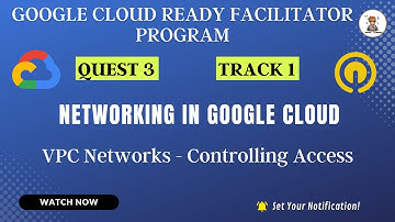 VPC Networks Controlling Access GSP213 | #CodingBuddies