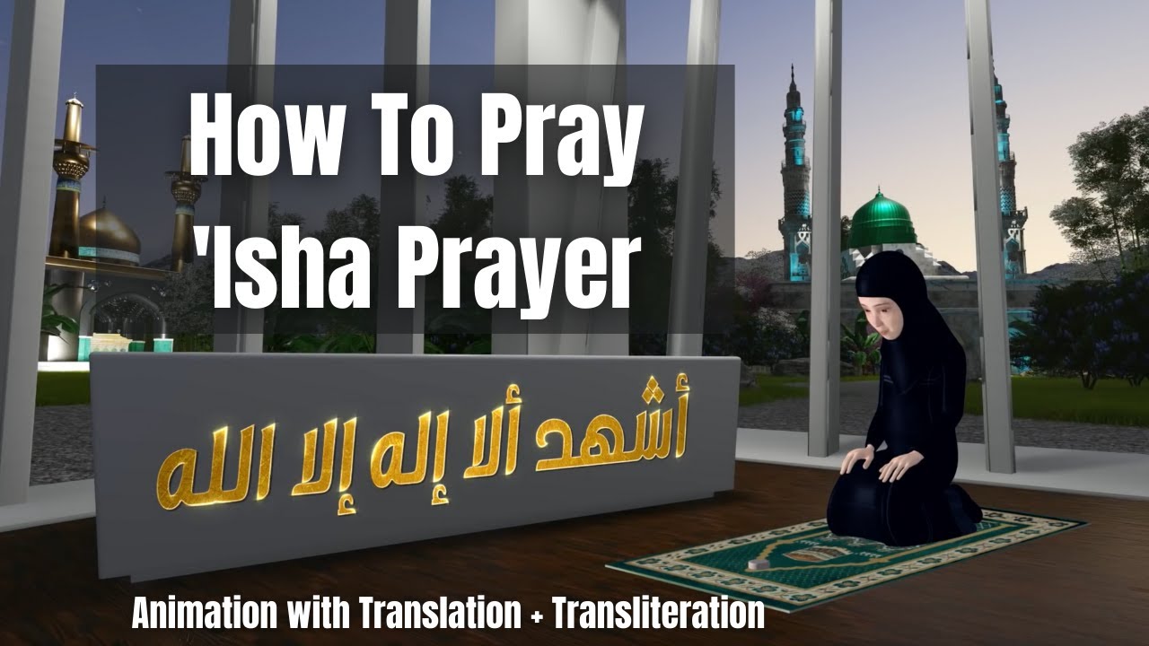 how to pray isha namaz when travelling