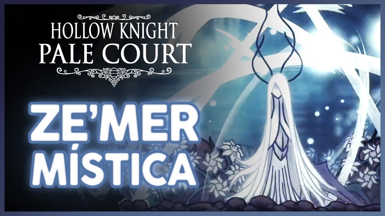 Hollow Knight Pale Court - Como VENCER a Ze'mer Mística | Amuletos ...