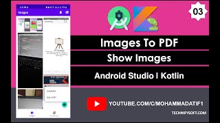 Images To PDF | 03 Show Images | Android Studio | Kotlin