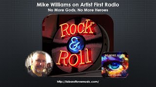 DIY Guitar - Mike Williams on Artist First Radio - No More Gods, No More Heroes