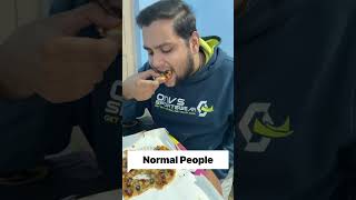 Pizza Eating Normal People Vs Psychopaths